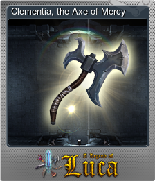 Series 1 - Card 7 of 7 - Clementia, the Axe of Mercy