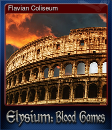 Series 1 - Card 5 of 6 - Flavian Coliseum