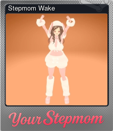 Series 1 - Card 9 of 11 - Stepmom Wake
