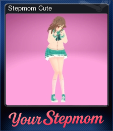 Series 1 - Card 3 of 11 - Stepmom Cute