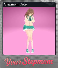 Series 1 - Card 3 of 11 - Stepmom Cute