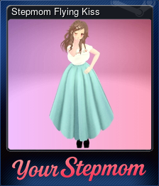 Series 1 - Card 11 of 11 - Stepmom Flying Kiss