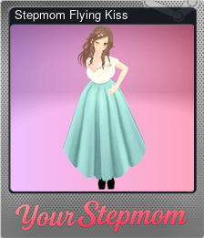 Series 1 - Card 11 of 11 - Stepmom Flying Kiss