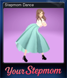 Series 1 - Card 2 of 11 - Stepmom Dance