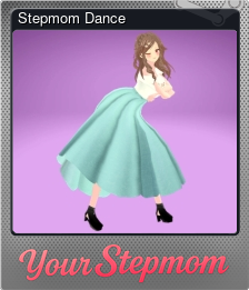 Series 1 - Card 2 of 11 - Stepmom Dance