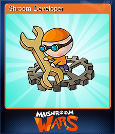 Series 1 - Card 5 of 8 - Shroom Developer