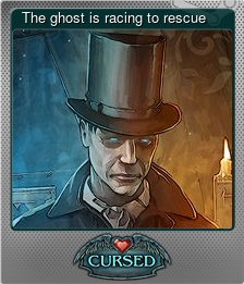Series 1 - Card 5 of 15 - The ghost is racing to rescue