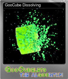 Series 1 - Card 4 of 9 - GooCube Dissolving