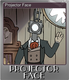 Series 1 - Card 1 of 5 - Projector Face