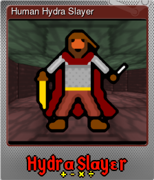 Series 1 - Card 8 of 10 - Human Hydra Slayer