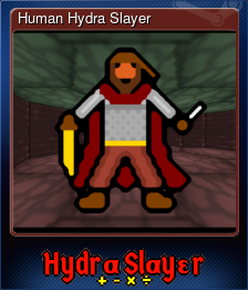 Series 1 - Card 8 of 10 - Human Hydra Slayer