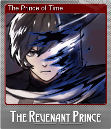 Series 1 - Card 1 of 7 - The Prince of Time