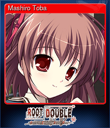 Series 1 - Card 7 of 9 - Mashiro Toba