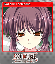 Series 1 - Card 4 of 9 - Kazami Tachibana