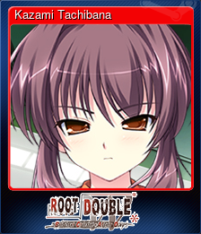 Series 1 - Card 4 of 9 - Kazami Tachibana