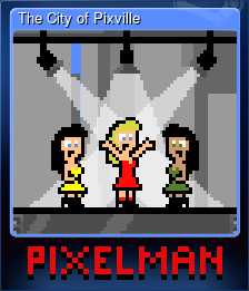 Series 1 - Card 6 of 6 - The City of Pixville