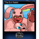 The Evil Rabbit