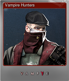 Series 1 - Card 1 of 9 - Vampire Hunters