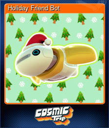 Series 1 - Card 1 of 7 - Holiday Friend Bot