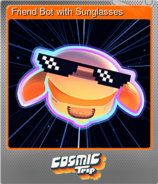 Series 1 - Card 2 of 7 - Friend Bot with Sunglasses