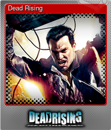 Series 1 - Card 9 of 9 - Dead Rising