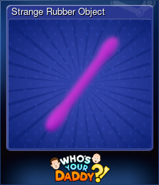 Strange Rubber Object