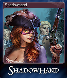Series 1 - Card 1 of 8 - Shadowhand