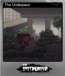 Series 1 - Card 2 of 5 - The Underpass