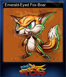 Emerald-Eyed Fox-Boar