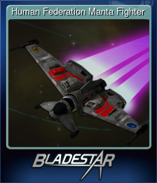 Series 1 - Card 4 of 10 - Human Federation Manta Fighter