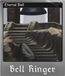 Series 1 - Card 8 of 8 - Eternal Bell