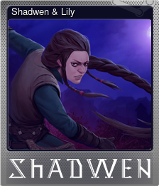 Series 1 - Card 5 of 5 - Shadwen & Lily