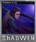 Shadwen & Lily