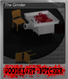 Series 1 - Card 4 of 5 - The Grinder