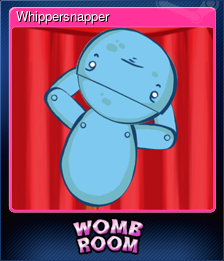 Series 1 - Card 4 of 6 - Whippersnapper