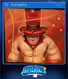 Series 1 - Card 6 of 6 - Dr. Vendetta
