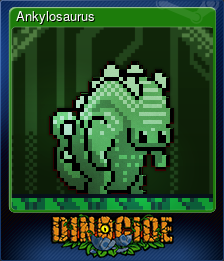 Series 1 - Card 5 of 5 - Ankylosaurus