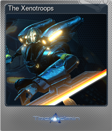 Series 1 - Card 7 of 10 - The Xenotroops