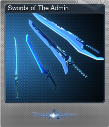 Series 1 - Card 2 of 10 - Swords of The Admin