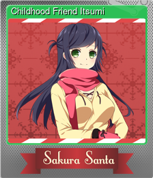 Series 1 - Card 1 of 6 - Childhood Friend Itsumi