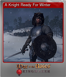 Series 1 - Card 1 of 5 - A Knight Ready For Winter