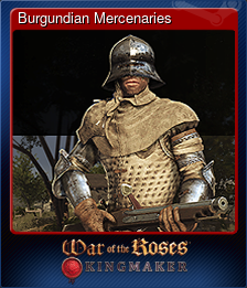 Series 1 - Card 4 of 5 - Burgundian Mercenaries
