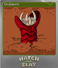 Series 1 - Card 5 of 6 - Grubworm
