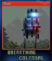 Series 1 - Card 7 of 8 - Brute