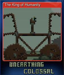 Series 1 - Card 6 of 8 - The King of Humanity