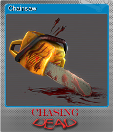 Series 1 - Card 4 of 11 - Chainsaw