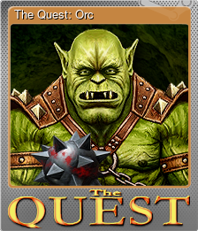 Series 1 - Card 2 of 10 - The Quest: Orc