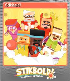 Series 1 - Card 8 of 8 - Stikbold!