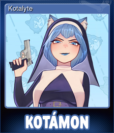 Series 1 - Card 9 of 11 - Kotalyte