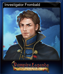 Series 1 - Card 1 of 5 - Investigator Frombald